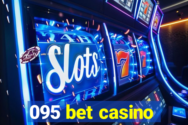 095 bet casino